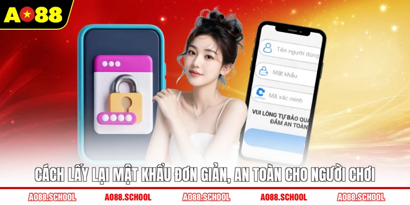 Cách lấy lại mật khẩu đơn giản, an toàn cho người chơi Cách lấy lại mật khẩu đơn giản, an toàn cho người chơi